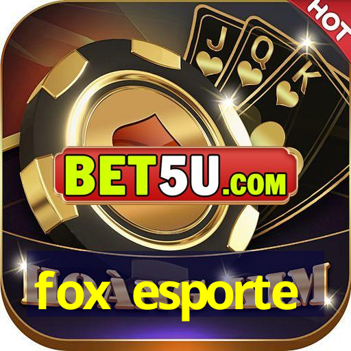 fox esporte